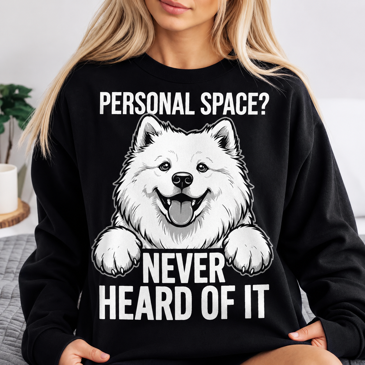 personal Space Never Heard it Sweet shirt