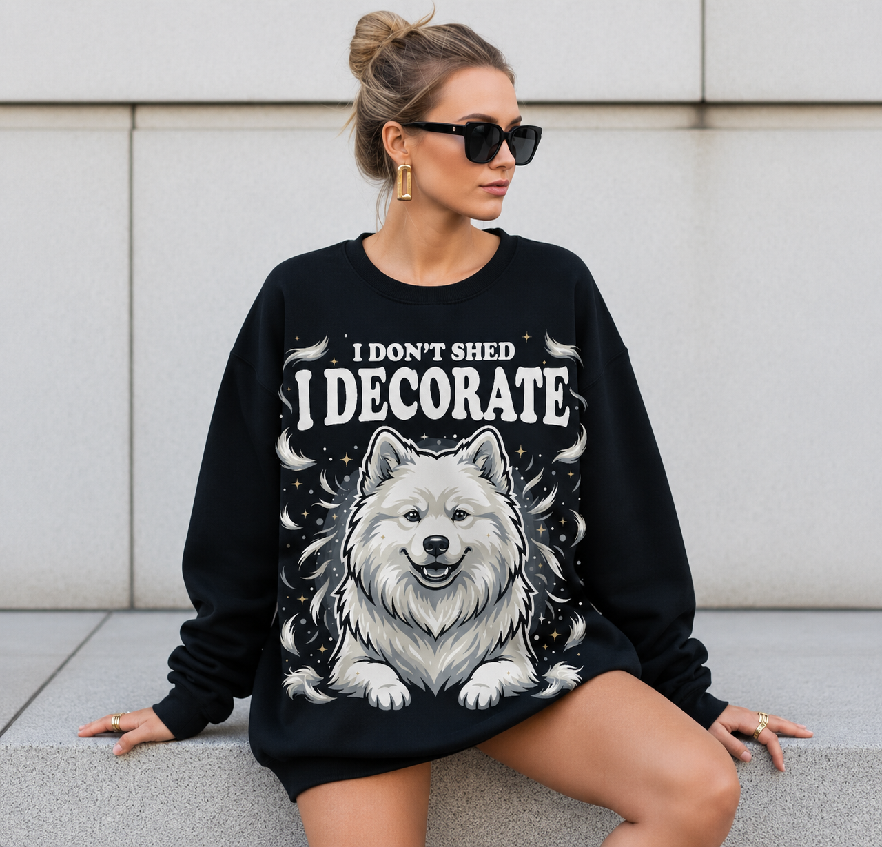 I Don't Shed, I Decorate Sweatshirt - funny Samoyed dog owner apparel, close-up