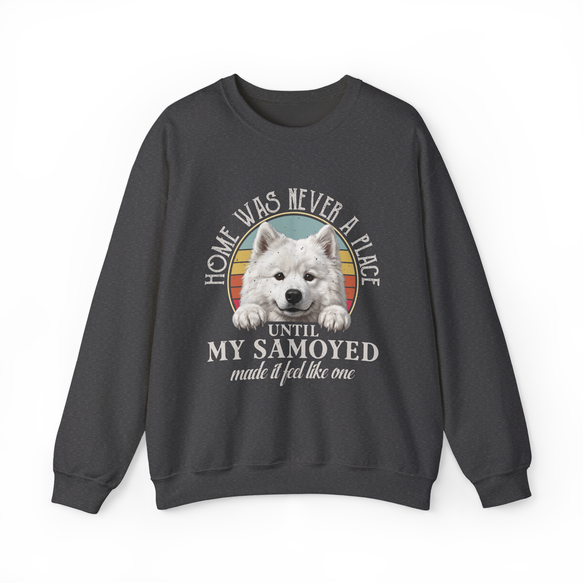 Home Was Never a Place — Samoyed Sweatshirt — dark heather, front view