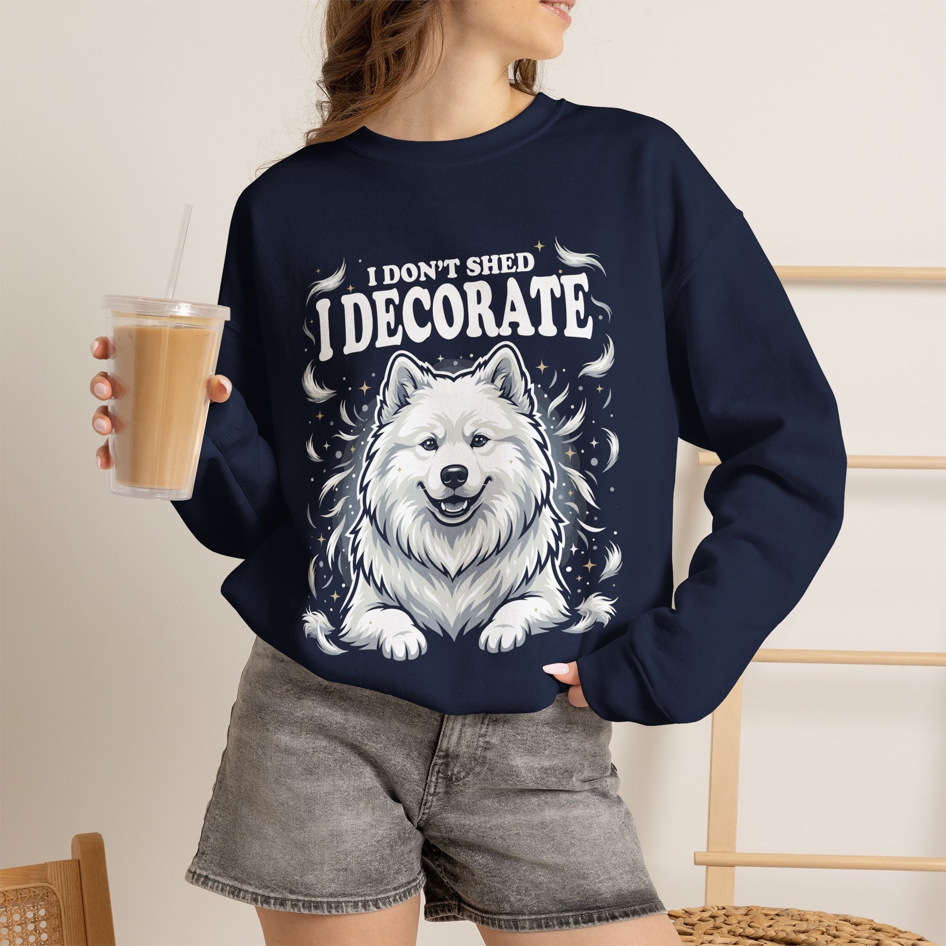 I Don't Shed, I Decorate Sweatshirt | Funny Samoyed Owner Gift — navy