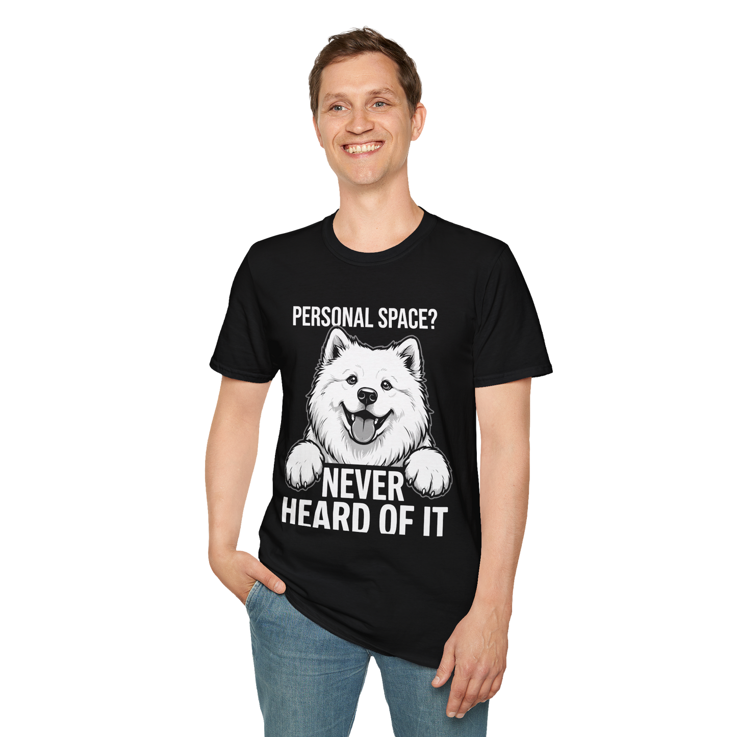 Personal Space, Never Heard of It — Samoyed Tee — black, front view