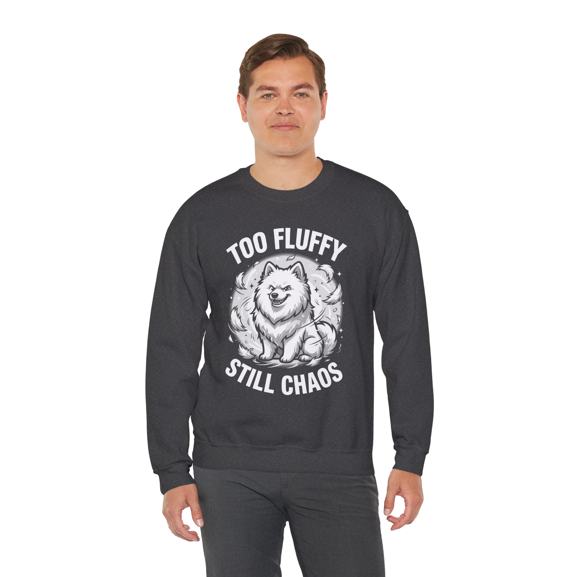 Too Fluffy, Still Chaos Sweatshirt | Funny Samoyed Owner Gift — dark heather, worn by model