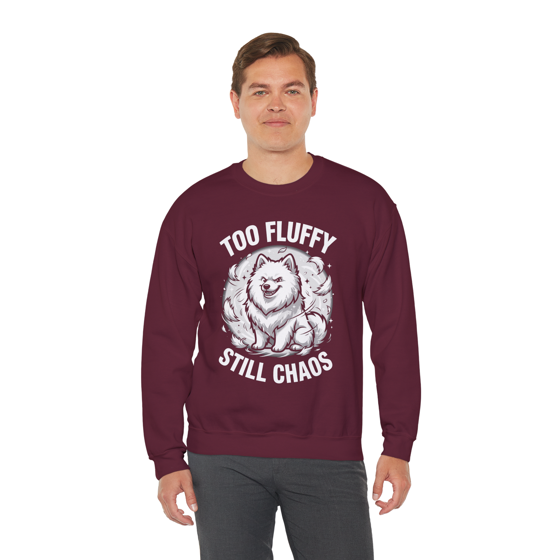 Too Fluffy, Still Chaos Sweatshirt | Funny Samoyed Owner Gift — maroon, worn by model