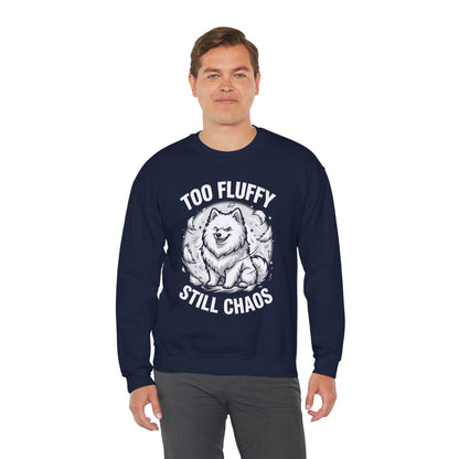 Too Fluffy, Still Chaos Sweatshirt | Funny Samoyed Owner Gift — navy, worn by model