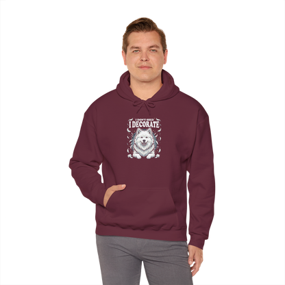 "I Don't Shed, I Decorate" Hoodie — maroon, worn by model